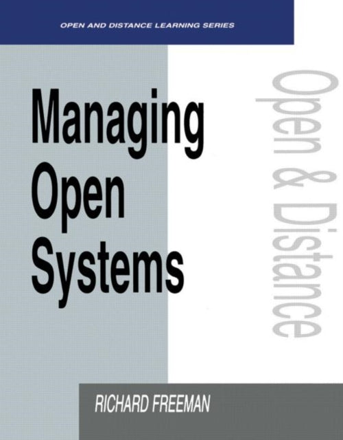 Book cover of: Managing Open Systems. By: Richard Freeman