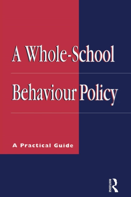 Book cover of: Whole-school Behaviour Policy. By: Roy Lund