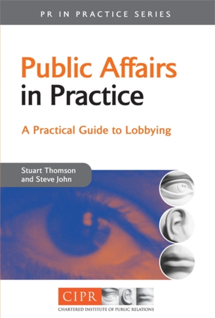 Book cover of: Public Affairs in Practice. By: Stuart Thomson