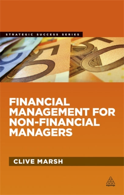 Book cover of: Financial Management for Non-Financial Managers. By: Clive Marsh
