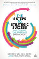 Book cover of: 8 Steps to Strategic Success. By: Gerben van den Berg