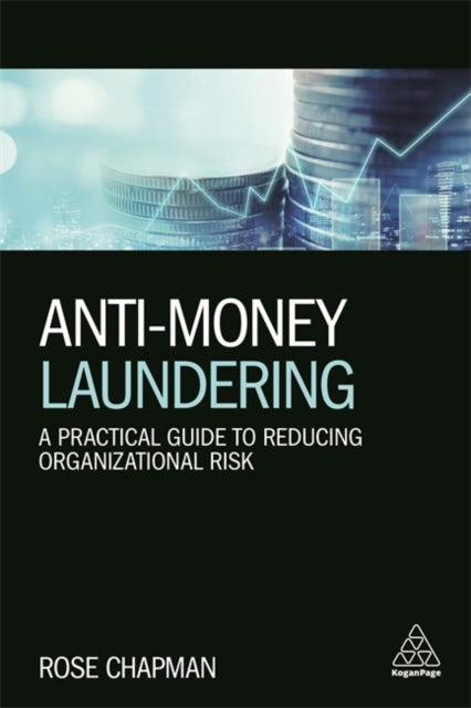 Book cover of: Anti-Money Laundering. By: Rose Chapman