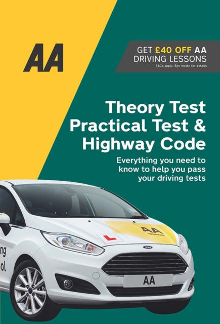 Theory Test, Practical Test & Highway Code, AA Driving Books 9780749583101 AA Publishing
