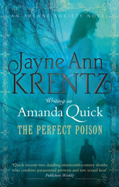 Book cover of: Perfect Poison. By: Jayne Ann Krentz