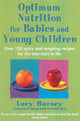 Book cover of: Optimum Nutrition For Babies & Young Children. By: Lucy Burney