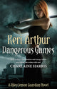 Book cover of: Dangerous Games. By: Keri Arthur
