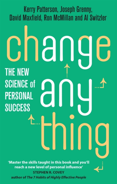 Book cover of: Change Anything. By: KERRY PATTERSON