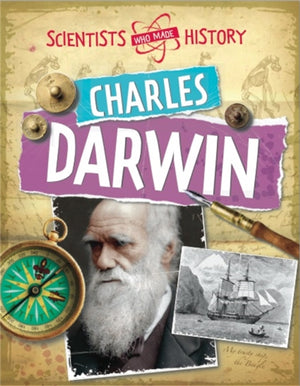 Teadlased, kes tegid ajalugu: Charles Darwin