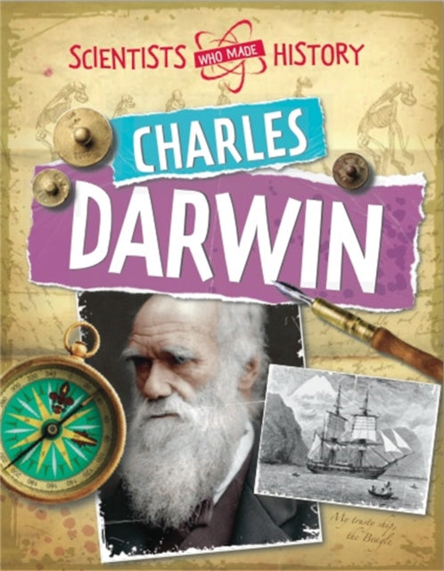 Teadlased, kes tegid ajalugu: Charles Darwin