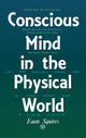 Book cover of: Conscious Mind in the Physical World