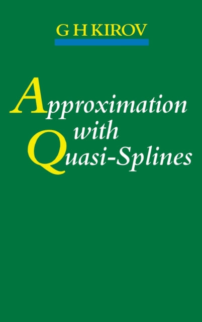 Book cover of: Approximation with Quasi-Splines