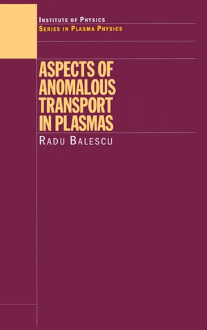 Aspects of Anomalous Transport in Plasmas