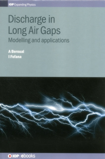 Book cover of: Discharge in Long Air Gaps. By: Abderrahmane Beroual