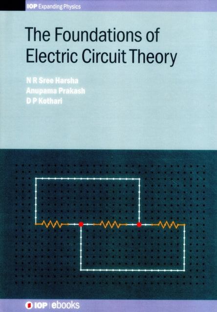 Book cover of: Foundations of Electric Circuit Theory. By: Prakash Harsha