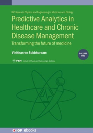 Predictive Analytics in Healthcare, Volume 2