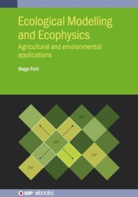Book cover of: Ecological Modelling and Ecophysics. By: FORT