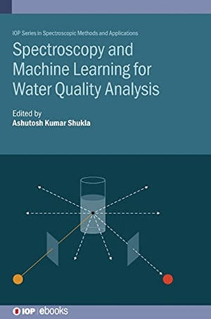 Spectroscopy and Machine Learning for Water Quality Analysis