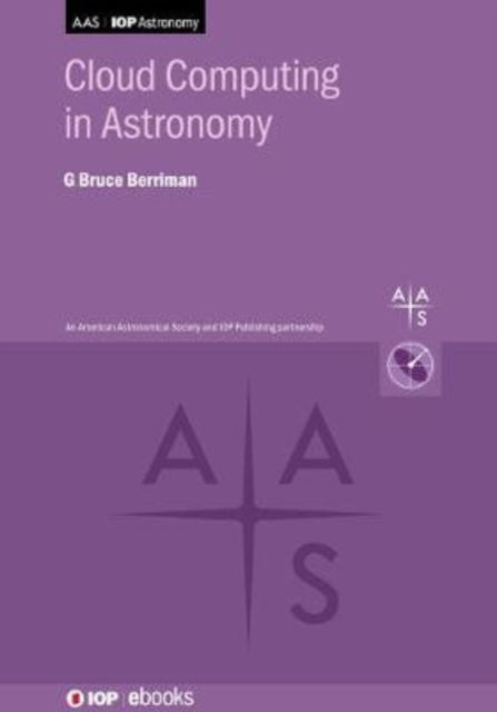 Book cover of: Cloud Computing in Astronomy. By: BERRIMAN