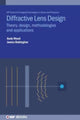 Book cover of: Diffractive Lens Design. By: Andrew Wood