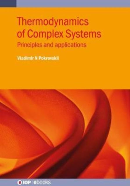 Book cover of: Thermodynamics of Complex Systems. By: POKROVSKII