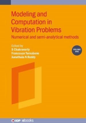 Modeling and Computation in Vibration Problems, Volume 1