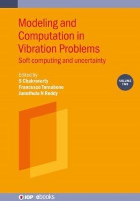 Book cover of: Modeling and Computation in Vibration Problems, Volume 2. By: S. Chakraverty