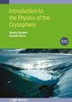 Book cover of: Introduction to the Physics of the Cryosphere (Second Edition). By: Daniela Flocco