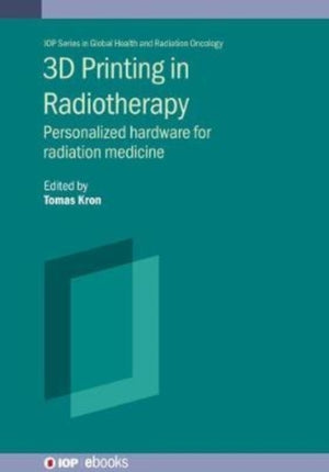 3D  Printing in Radiation Therapy