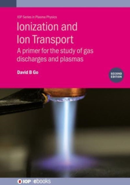 Book cover of: Ionization and Ion Transport (Second Edition). By: GO