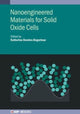 Book cover of: Nanoengineered Materials for Solid Oxide Cells. By: DEVELOS-BAGARIN..