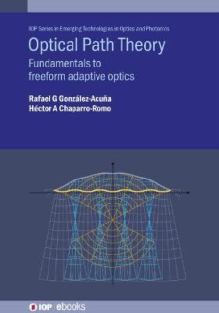 Book cover of: Optical Path Theory. By: CHAPARRO-ROMO GONZALEZ-ACUNA