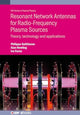 Book cover of: Resonant Network Antennas for Radio-Frequency Plasma Sources. By: Guittienne HOWLING