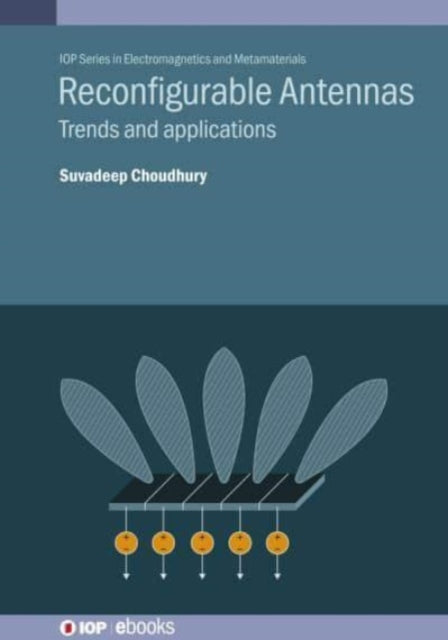 Book cover of: Reconfigurable Antennas. By: CHOUDHURY