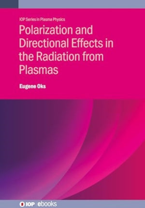 Polarization and Directional Effects in the Radiation from Plasmas