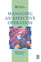 Book cover of: Managing an Effective Operation