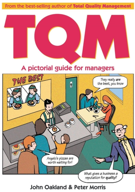 Book cover of: Total Quality Management: A pictorial guide for managers. By: John S. Oakland