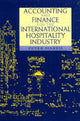 Book cover of: Accounting and Finance for the International Hospitality Industry