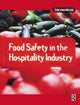 Book cover of: Food Safety in the Hospitality Industry. By: Tim Knowles