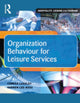 Book cover of: Organization Behaviour for Leisure Services