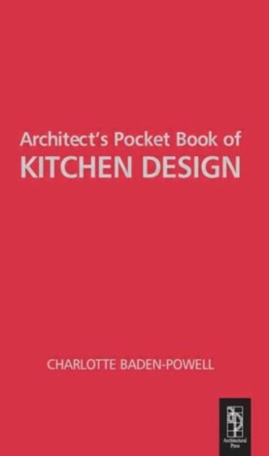 Book cover of: Architect's Pocket Book of Kitchen Design