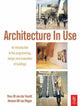 Book cover of: Architecture In Use