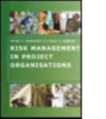 Risk Management in Project Organisations