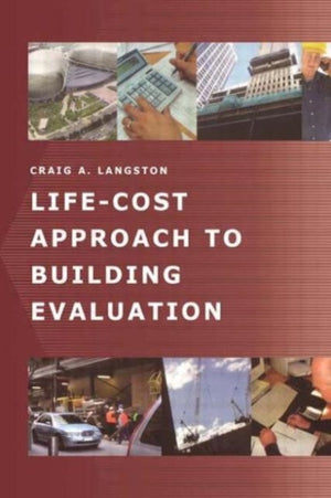 Life-Cost Approach to Building Evaluation
