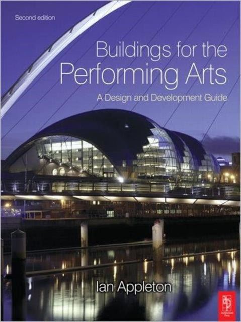 Book cover of: Buildings for the Performing Arts. By: Ian Appleton