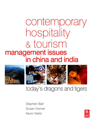 Contemporary Hospitality and Tourism Management Issues in China and India