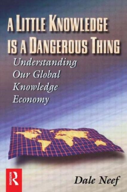 Book cover of: Little Knowledge Is a Dangerous Thing