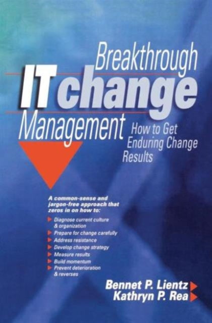 Book cover of: Breakthrough IT Change Management