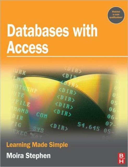 Book cover of: Databases with Access. By: Moira Stephen