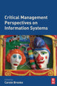 Book cover of: Critical Management Perspectives on Information Systems. By: Carole Brooke