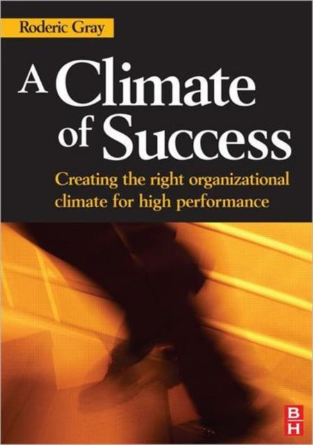 Book cover of: Climate of Success. By: Roderic Gray